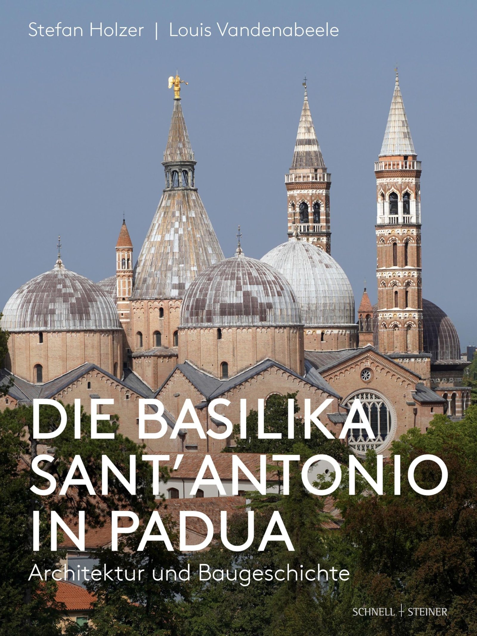 Die Basilika Sant'Antonio in Padua: Architektur und Baugeschichte, zwei Bände im Set - Image 1