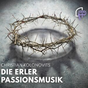 Die Erler Passionsmusik - Image 1