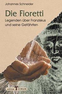 Die Fioretti: Legenden über Franziskus und seine Gefährten - Image 1