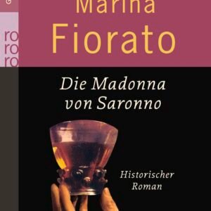 Die Madonna von Saronno: Historischer Roman - Image 1