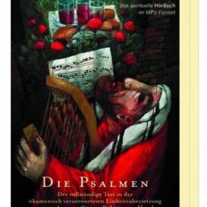 Die Psalmen: Der vollständige Text in der ökumenisch verantworteten Einheitsübersetzung im MP3-Format - Image 1