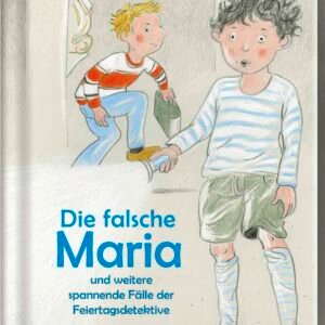 Die falsche Maria und weitere spannende Fälle der Feiertagsdetektive - Image 1