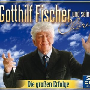 Die großen Erfolge (Gotthilf Fischer mit 48 Liedern auf 3 CDs inkl. Kein Schöner Land, Gefangenchor aus Nabucco, Das Wandern ist des Müller Lust, Ave Maria, Muss i denn zum Städtele hinaus...) - Image 1