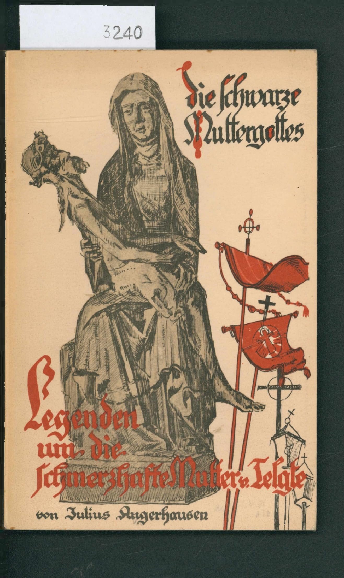 Die schwarze Muttergottes - Legenden um die schmerzhafte Mutter von Telgte. - Image 1