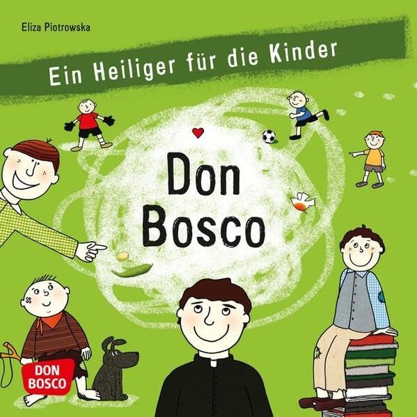 Don Bosco: Ein Heiliger für die Kinder - Image 1
