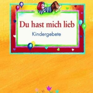Du hast mich lieb, guter Gott: Kinder beten - Image 1