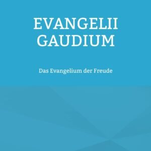 EVANGELII GAUDIUM: Das Evangelium der Freude - Image 1