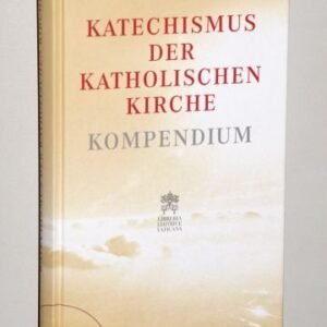 Ecclesia Catholica: Katechismus der Katholischen Kirche. Kompendium. München, Pattloch/ Rom, Libr. Ed. Vaticana, 2005. 8°. 256 S. Pappband. (ISBN 3-629-02139-5) - Image 1