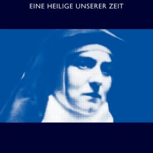 Edith Stein: Eine Heilige unserer Zeit (Edition Credo: Bibliothek katholischer Klassik) - Image 2