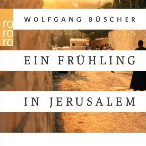 Ein Frühling in Jerusalem - Image 1