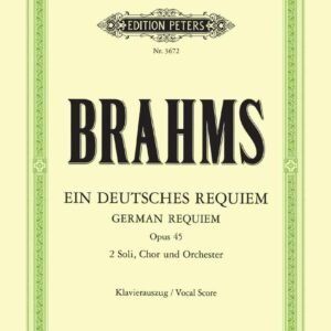 Ein deutsches Requiem op. 45: für 2 Solostimmen, Chor und Orchester, Klavierauszug (Grüne Reihe Edition Peters) - Image 1