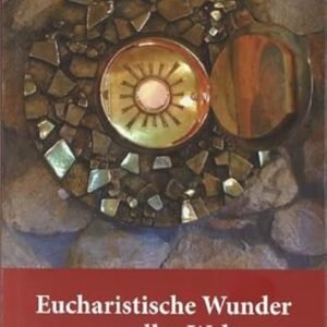 Eucharistische Wunder aus aller Welt - Image 1