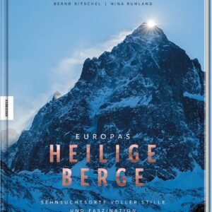 Europas heilige Berge: Sehnsuchtsorte voller Stille und Faszination - Image 1