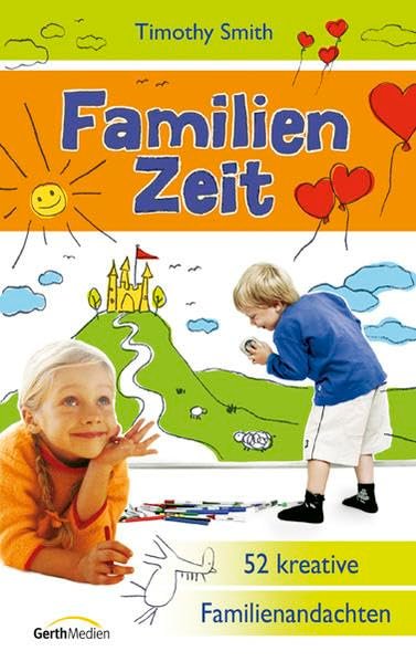 Familienzeit: 52 kreative Familienandachten - Image 1