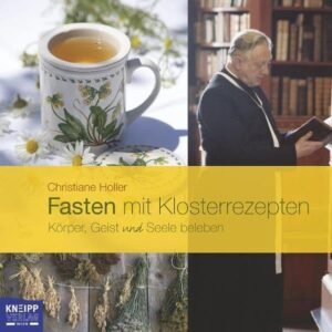 Fasten mit Klosterrezepten: Körper, Geist und Seele beleben - Image 1