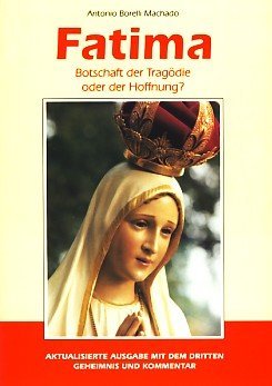 Fatima : Botschaft der Tragödie oder der Hoffnung? - Image 1
