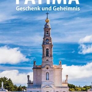 Fatima: Geschenk und Geheimnis - Image 1