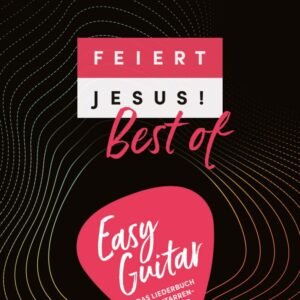 Feiert Jesus! Best of - easy guitar: Das Liederbuch für Gitarreneinsteiger - Image 1