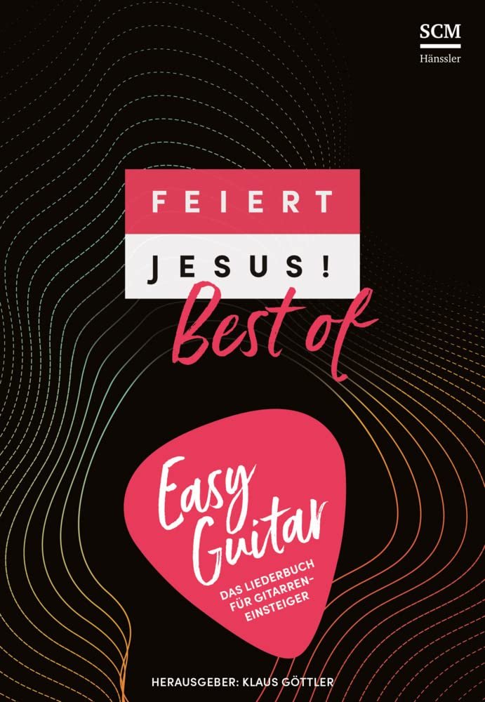 Feiert Jesus! Best of - easy guitar: Das Liederbuch für Gitarreneinsteiger - Image 1