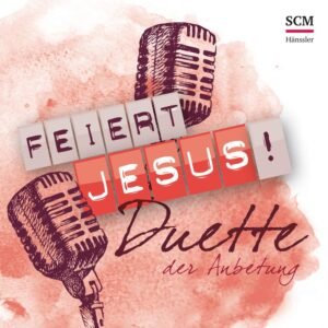 Feiert Jesus! Duette der Anbetung - Image 1