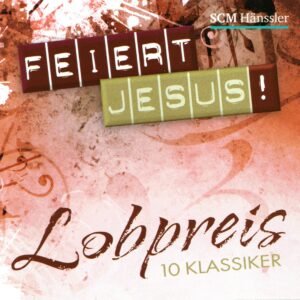 Feiert Jesus! Lobpreis: 10 Klassiker - Image 1