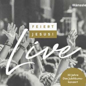 Feiert Jesus! live (30 Jahre): Das Jubiläumskonzert - Image 1
