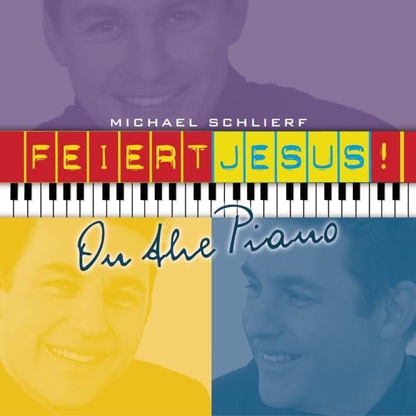 Feiert Jesus! on the piano 1: Die schönsten Lobpreislieder instrumental - Image 1