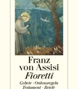 Fioretti: Gebete / Ordensregeln / Testament / Briefe - Image 1