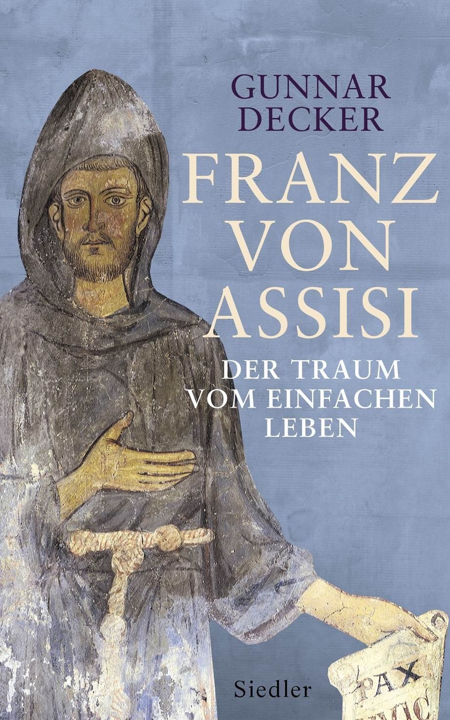 Franz von Assisi: Der Traum vom einfachen Leben - Image 1