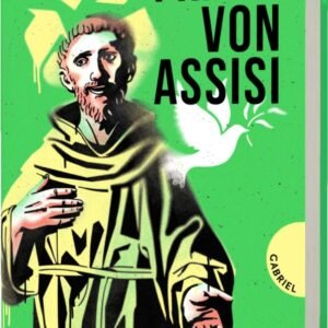 Franz von Assisi: Tierschützer, Minimalist und Friedensstifter | Biografie über den Heiligen Franziskus - Image 1