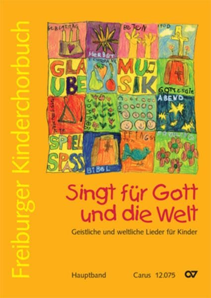 Freiburger Kinderchorbuch. Chorleiterband + CD: Singt für Gott und die Welt - Geistliche und weltliche Lieder für Kinder - Image 1