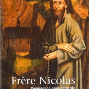 Frère Nicolas: Compagnon pour notre vie - Image 1