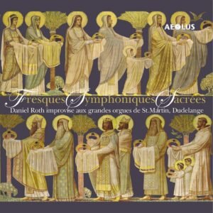 Fresques Symphoniques Sacrees - Orgelimprovisation - Image 1