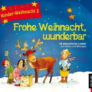 Frohe Weihnacht, wunderbar, 1 Audio-CD: 18 adventliche Lieder zum Hören und Mitsingen (Kinder-Weihnacht) - Image 1