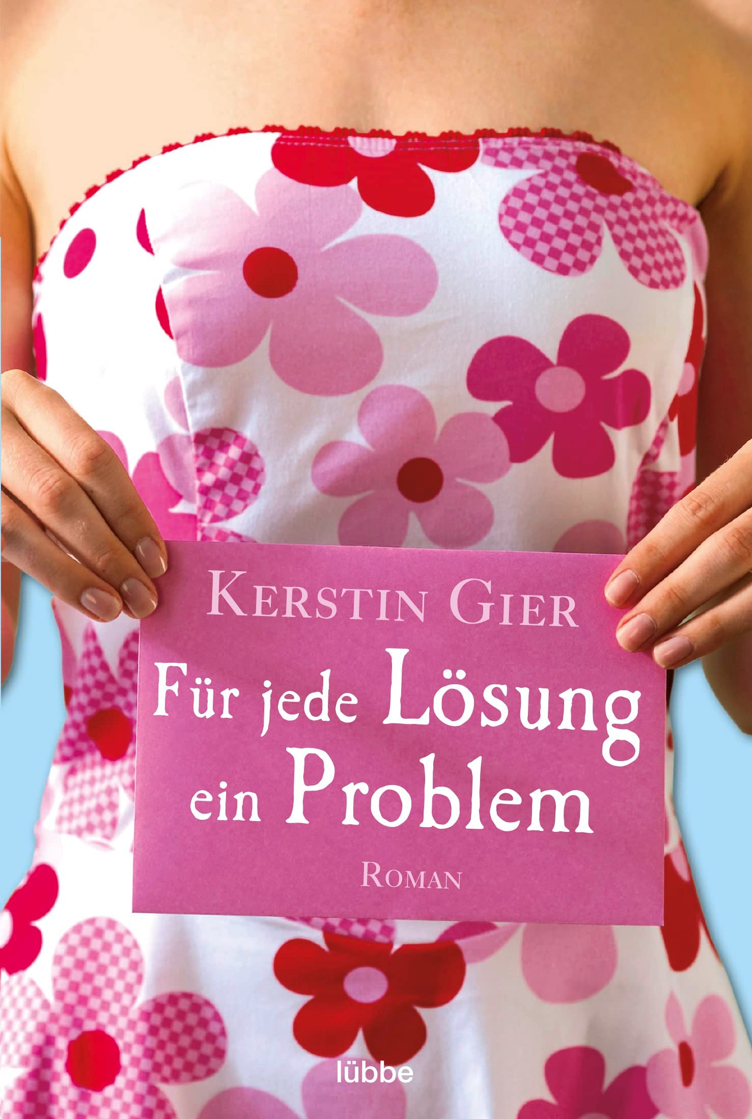 Für jede Lösung ein Problem: Roman - Image 1