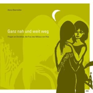 Ganz nah und weit weg: Fragen an Dorothee, die Frau des Niklaus von Flüe - Image 1