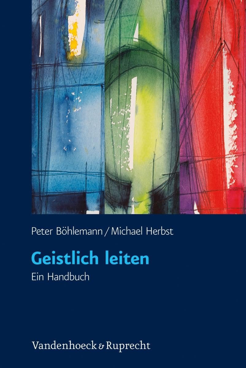 Geistlich leiten: Ein Handbuch. Mit Fragebogen zum Download - Image 1