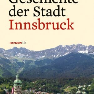 Geschichte der Stadt Innsbruck (HAYMON TASCHENBUCH) - Image 1