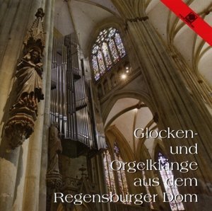 Glocken- & Orgelklänge;Regensburger Do - Image 1