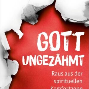 Gott ungezähmt: Raus aus der spirituellen Komfortzone (HERDER spektrum) - Image 1