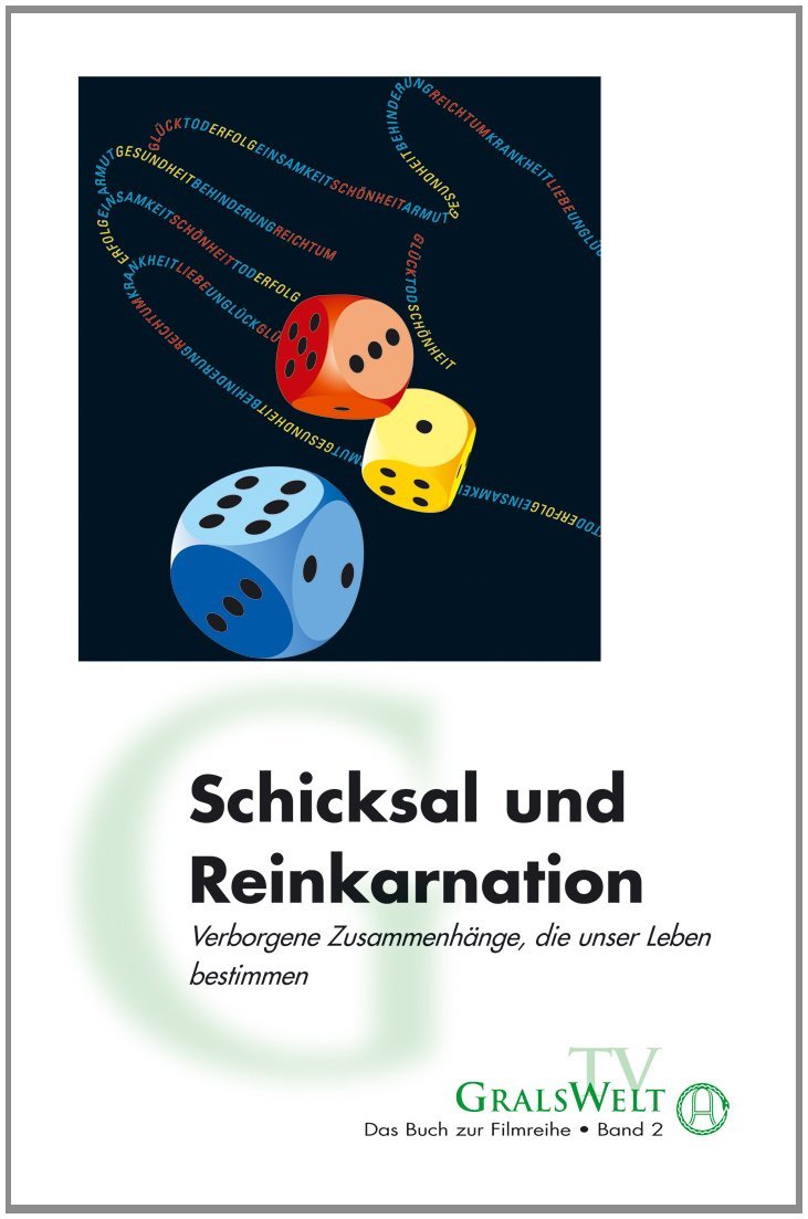 GralsWelt TV "Schicksal und Reinkarnation": Verborgene Zusammenhänge, die unser Leben bestimmen - Image 1