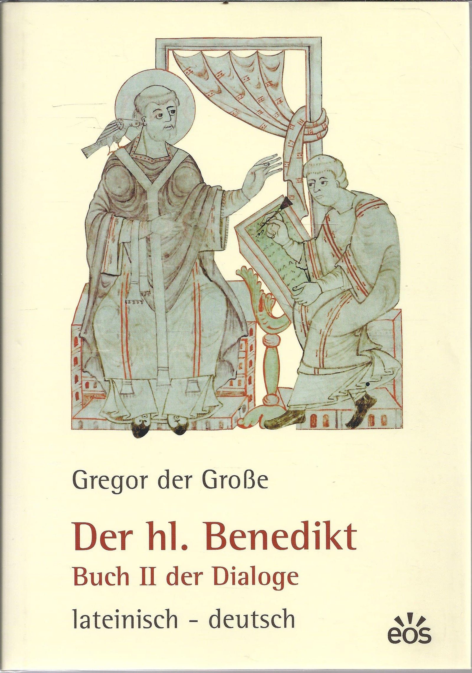 Gregor der Grosse - Der hl. Benedikt: Buch II der Dialoge. Lat. /Dt.: Buch II der Dialoge. Lateinisch - deutsch. Hrsg. i. Auftr. d. Salzburger Äbtekonferenz - Image 1