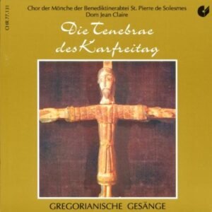 Gregorianische Gesänge: Die Tenebrae des Karfreitag - Image 1
