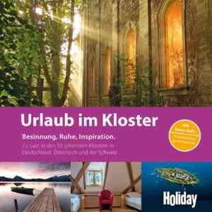 HOLIDAY Reisebuch: Urlaub im Kloster: Zu Gast in den 50 schönsten Klöstern in Deutschland, Österreich und der Schweiz - Image 1