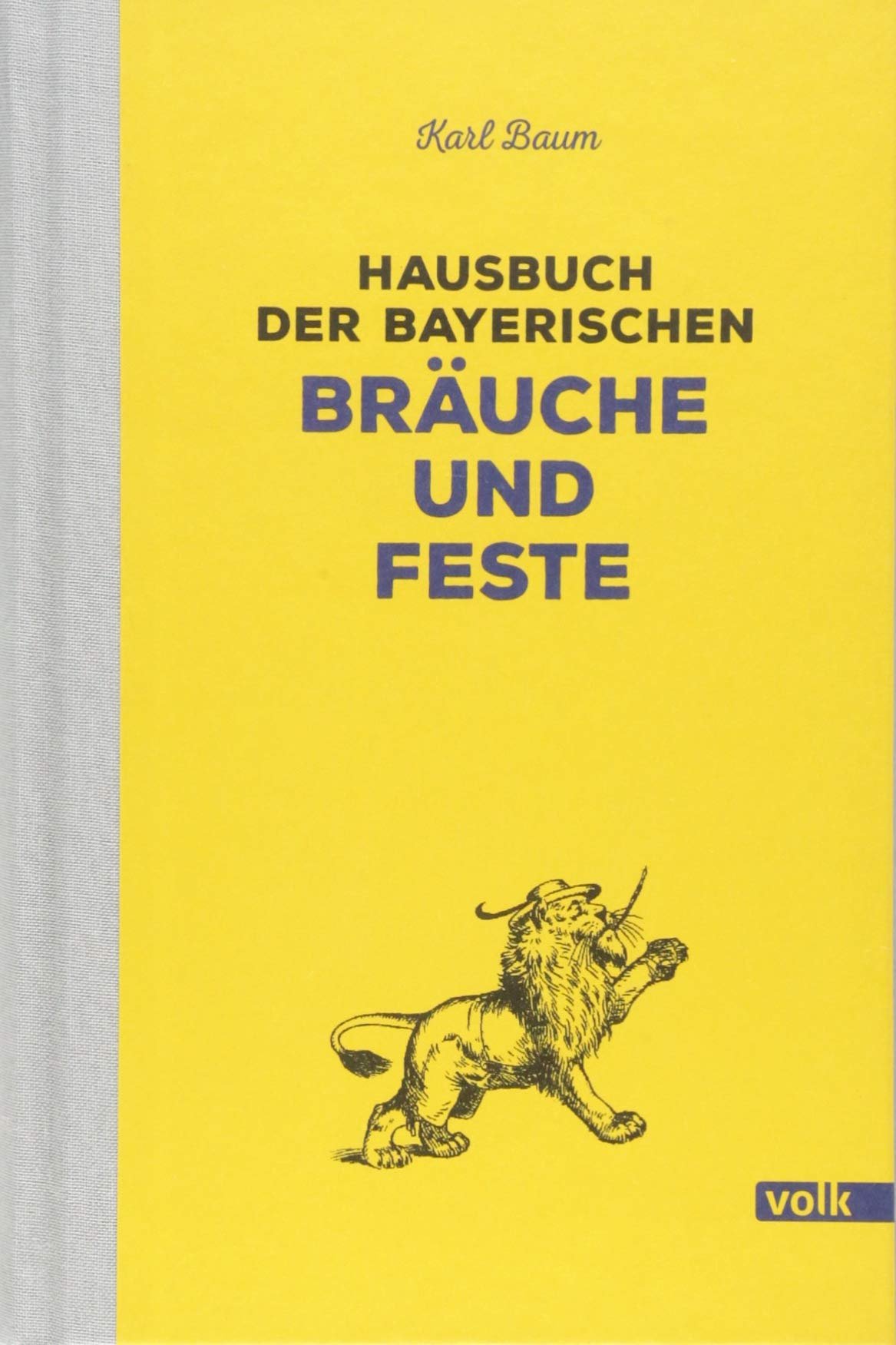 Hausbuch der bayerischen Bräuche und Feste: Walpurgis, Wallfahrt, Wettersegen - Image 1