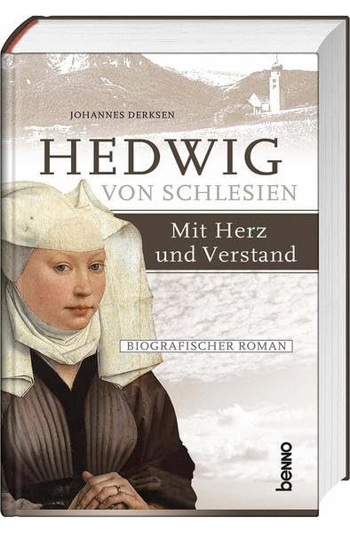 Hedwig von Schlesien – Mit Herz und Verstand: Ein biografischer Roman - Image 1