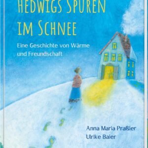 Hedwigs Spuren im Schnee. Eine Geschichte von Wärme und Freundschaft. Heilige Kindern erklärt: Wie das Handeln von Hedwig von Schlesien bis heute nachwirkt. Ein Vorlesebuch ab 5 Jahren - Image 1