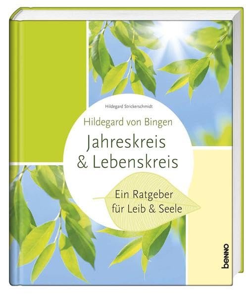 Hildegard von Bingen - Lebenskreis & Jahreskreis: Ein Ratgeber für Leib & Seele - Image 1
