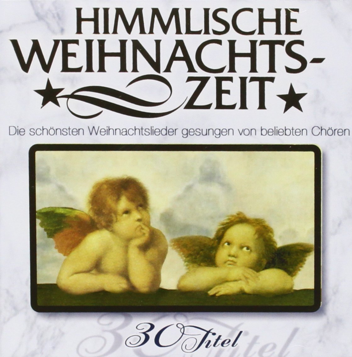 Himmlische Weihnachtszeit - 30 bekannte Weihnachtslieder gesungen von beliebten Chören - Tölzer Knabenchor, Berliner Mozart Chor, Volksliederchor Salzburg (Weihnacht - Weihnachten) - Image 1