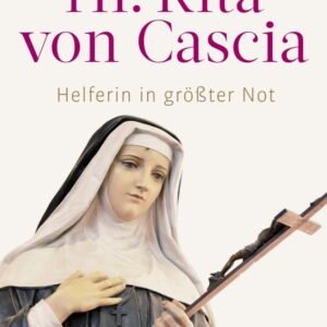 Hl. Rita von Cascia: Helferin in größter Not - Image 1